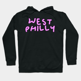 West Philly Philadelphia fresh pink and black design Hoodie